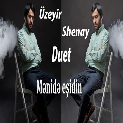 دانلود آهنگ Üzeyir Mehdizadə بنام Mənidə Eşidin