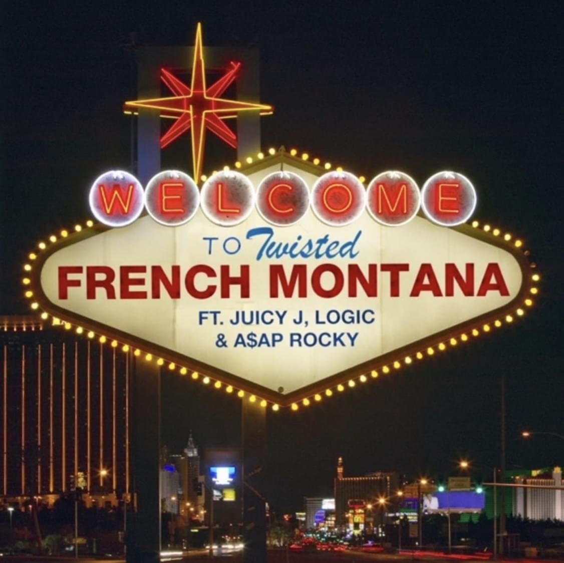 Download new song French Montana feat. Juicy J, Logic & AAP Rocky – Twisted