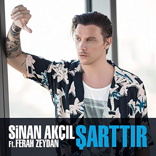 دانلود آهنگ ترکیش sinan-akcil-ft-ferah-zeydan-sarttir-2016