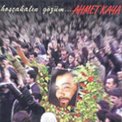 Ahmet Kaya 2001Hoscakalin Gozum