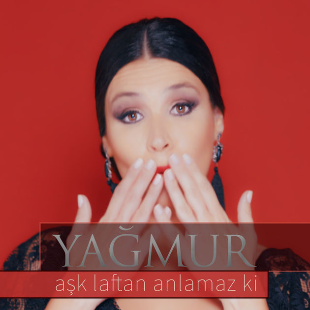 دانلود آهنگ ترکی yagmur-ask-laftan-anlamaz-ki-2016